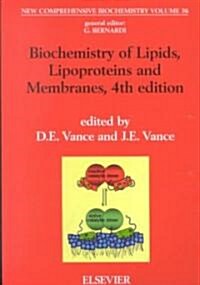 Biochemistry of Lipids, Lipoproteins and Membranes (Paperback, 4 ed)