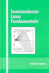 Semiconductor Laser Fundamentals (Hardcover)