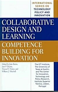 Collaborative Design and Learning: Competence Building for Innovation (Hardcover)