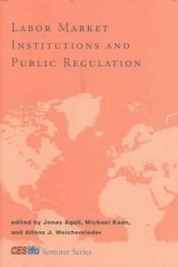 Labor market institutions and public regulation