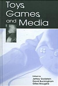Toys, Games, and Media (Hardcover)