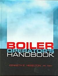 Boiler Operators Handbook: (Hardcover)