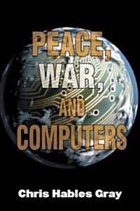 Peace, War and Computers (Paperback)