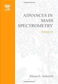 Advances in Mass Spectrometry (Hardcover)