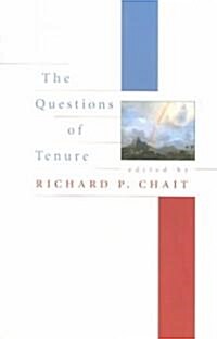 The Questions of Tenure (Paperback, Revised)