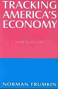 Tracking Americas Economy (Paperback, 4 ed)