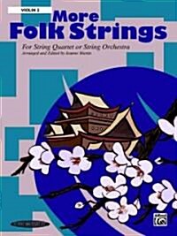 More Folk Strings for String Quartet or String Orchestra: 3rd Violin, Part (Paperback)