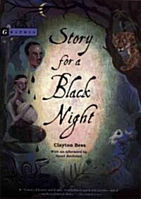 Story for a Black Night (Paperback, Reprint)