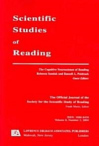 The Cognitive Neuroscience of Reading: A Special Issue of Scientific Studies of Reading (Paperback)