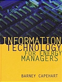 Information Technology for Energy Managers (Hardcover)