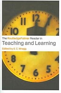 The RoutledgeFalmer Reader in Teaching and Learning (Paperback)