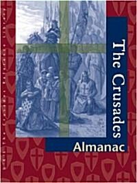 The Crusades Reference Library: Almanac (Hardcover)