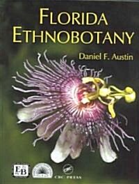 Florida Ethnobotany (Hardcover)