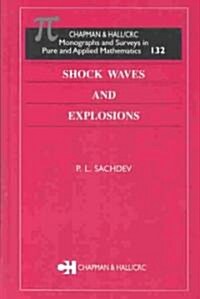 Shock Waves And Explosions (Hardcover)