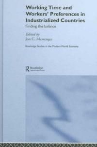 Working time and workers' preferences in industrialized countries : finding the balance