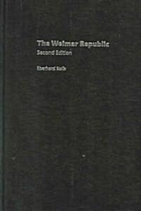The Weimar Republic (Hardcover, 2 ed)