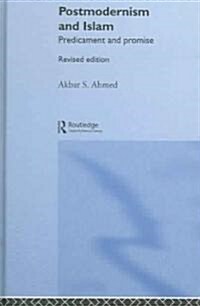 [중고] Postmodernism and Islam : Predicament and Promise (Hardcover, 2 ed)
