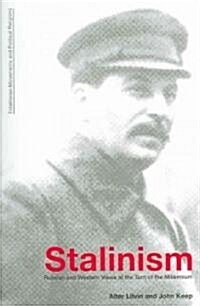 Stalinism : Russian and Western Views at the Turn of the Millenium (Paperback)