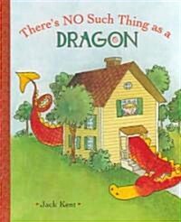 Theres No Such Thing As A Dragon (Library)