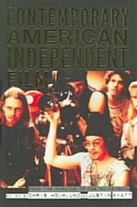 Contemporary American Independent Film : From the Margins to the Mainstream (Paperback)