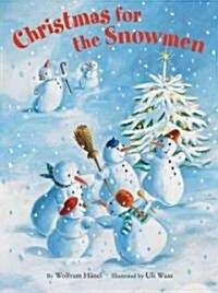 Christmas For The Snowmen (Hardcover)