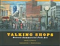 Talking Shops: Detroit Commercial Folk Art (Paperback)