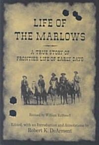 Life Of The Marlows (Hardcover)