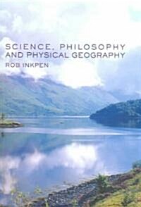 Science, Philosophy And Physical Geography (Paperback)