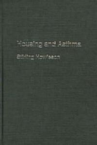 Housing and Asthma (Hardcover)