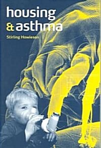 Housing and Asthma (Paperback)
