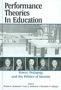 Performance Theories In Education (Hardcover)