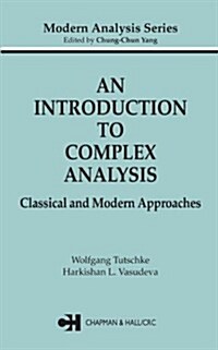 An Introduction to Complex Analysis: Classical and Modern Approaches (Hardcover)