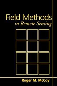 Field Methods In Remote Sensing (Hardcover)