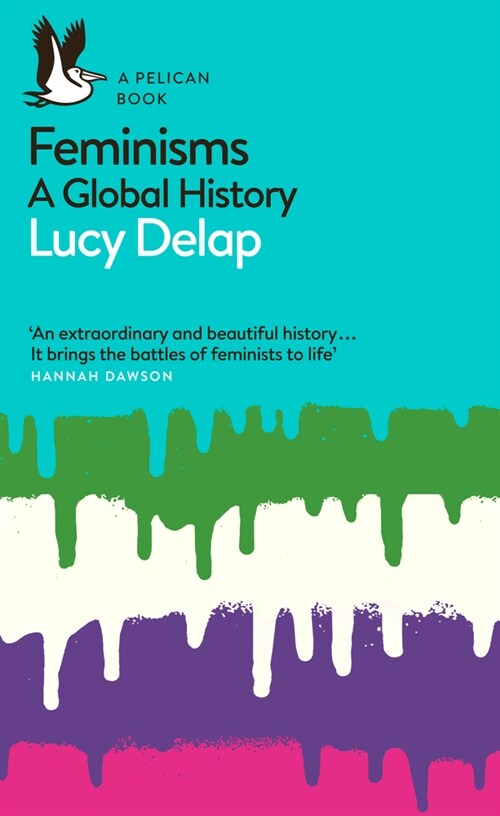 Feminisms : A Global History (Paperback)