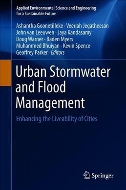 Urban Stormwater and Flood Management: Enhancing the Liveability of Cities (Hardcover, 2019)