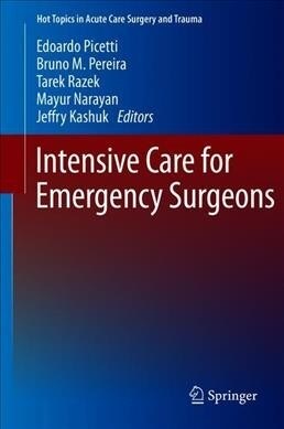 Intensive Care for Emergency Surgeons (Hardcover)