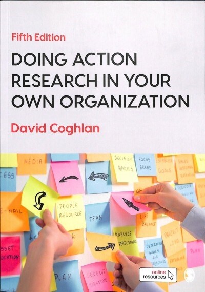 Doing Action Research in Your Own Organization (Paperback, 5 Revised edition)