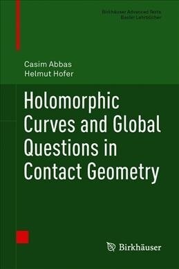 Holomorphic Curves and Global Questions in Contact Geometry (Hardcover)
