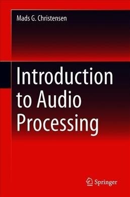 Introduction to Audio Processing (Hardcover)