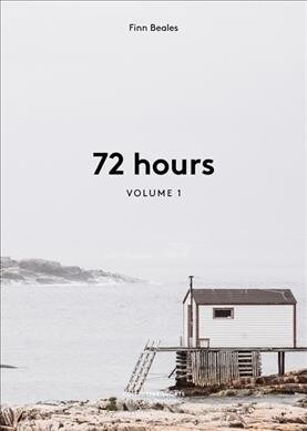 72 HOURS VOLUME ONE (Hardcover)