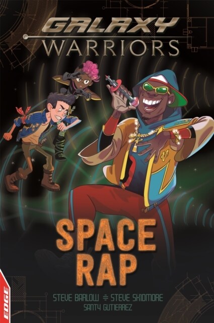 EDGE: Galaxy Warriors: Space Rap (Hardcover)