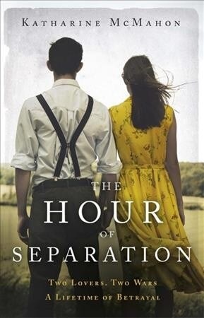 The Hour of Separation : From the bestselling author of Richard & Judy book club pick, The Rose of Sebastopol (Paperback)