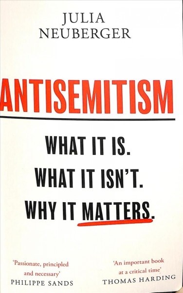 Antisemitism : What It Is. What It Isnt. Why It Matters (Paperback)