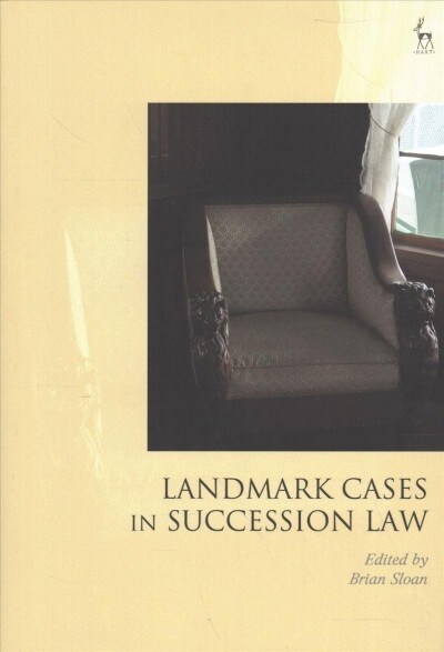 LANDMARK CASES IN SUCCESSION LAW (Hardcover)