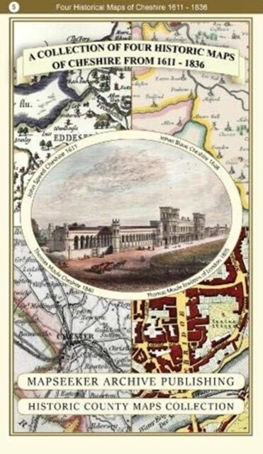 A Cheshire 1611 - 1840 - Fold Up Map that features a collection of Four Historic Maps, John Speeds County Map 1611, Johan Blaeus County Map of 1648, (Paperback)