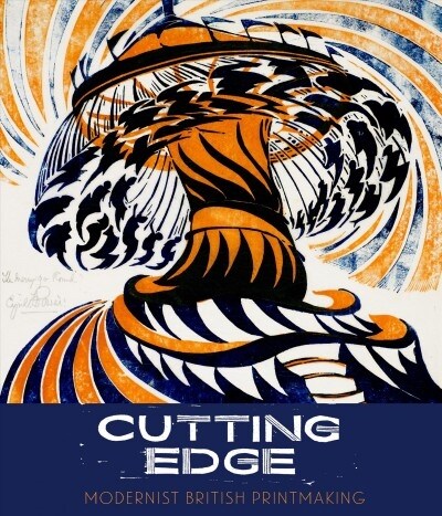 Cutting Edge : Modernist British Printmaking (Paperback)