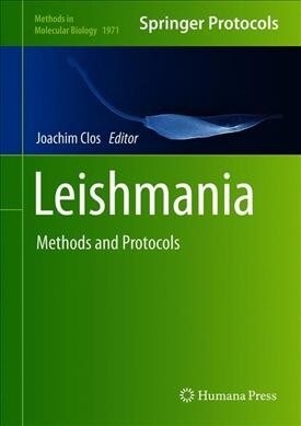 Leishmania: Methods and Protocols (Hardcover, 2019)
