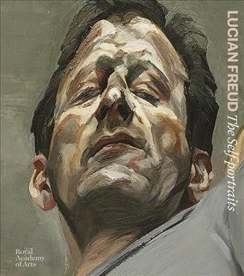 Lucian Freud : The Self-portraits (Hardcover)