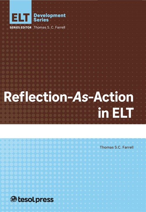 Reflection-As-Action in ELT (Paperback)