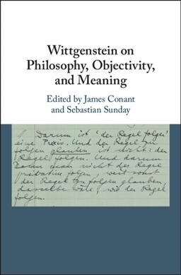 Wittgenstein on Philosophy, Objectivity, and Meaning (Hardcover)